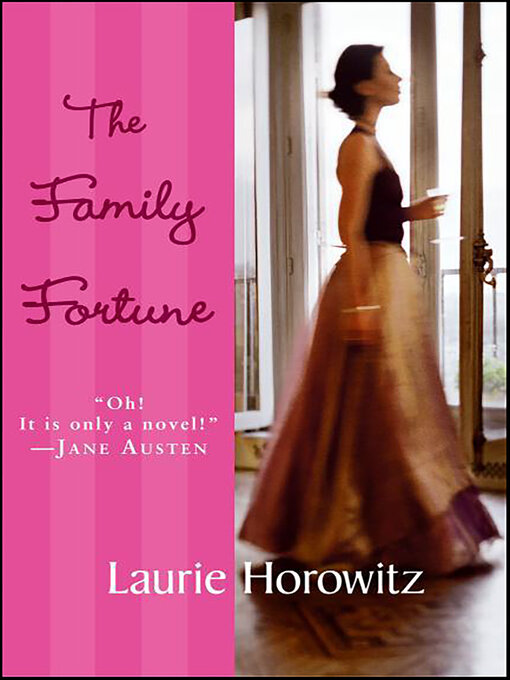 Title details for The Family Fortune by Laurie Horowitz - Available